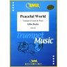 Peaceful World  - Cornet / Trompette + Piano