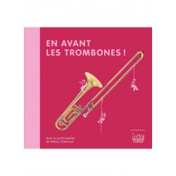 En avant les trombones !