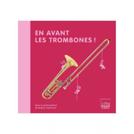 En avant les trombones !