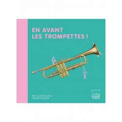 En avant les trompettes !