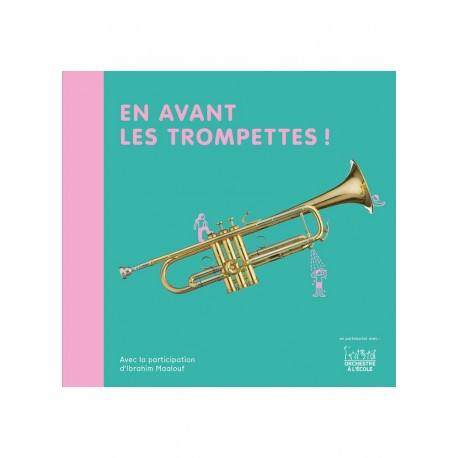 En avant les trompettes !