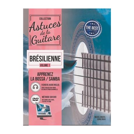 Astuces de la Guitare Brésilienne Vol. 1 - Bossa Samba