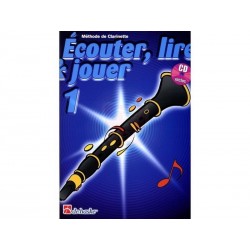Ecouter, Lire & Jouer Clarinette 1 - Méthode
