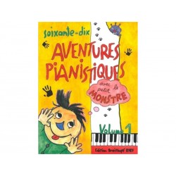 70 Aventures Pianistiques - Vol 1 - Petit Monstre