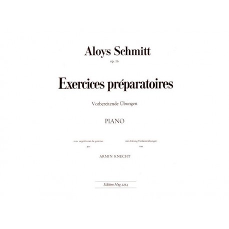 Exercices orlparatoires - Aloys Schmitt