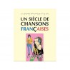 Un siècle de chansons françaises 1979-1989
