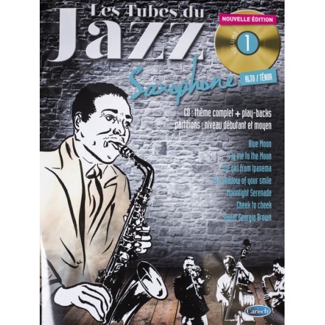 Tubes du jazz saxophone 1 + CD - alto & tenor NEW