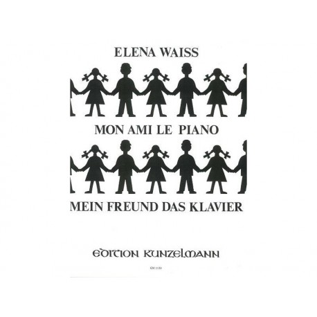 Mon ami le piano - Elena Waiss