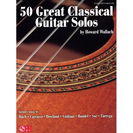 50 Great Classical Guitar Solo - Howard Wallach