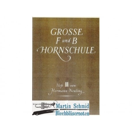 Grosse F und B Hornschule Vol.2 - Cor