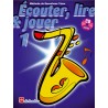 Ecouter lire & jouer 1 - Sax Ténor - avec CD