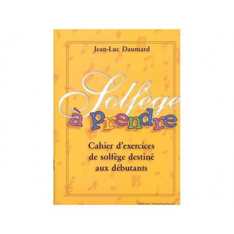 Solfège à prendre - J.L. Daumard