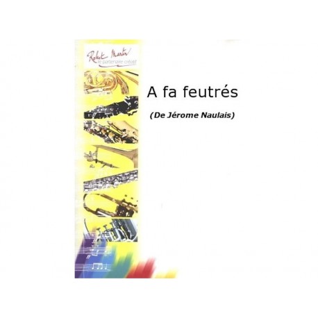 A Fa Feutrés - J. Naulais  -Trombone/Piano