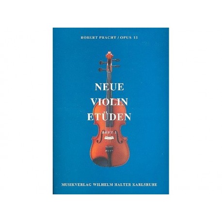 Neue Violinetüden 1 - Op.15 - Robert Pracht - Violon