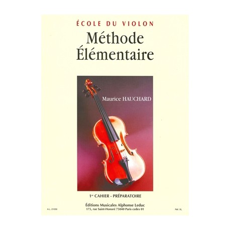 Méthode Elémentaire Vol 1 - Ecole du Violon - Hauchard