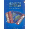 Musiques du monde pour accordéon + CD - Manu Maugain