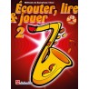 Ecouter lire & jouer 2 - Sax Ténor - avec CD