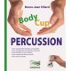 Body cup percussion + CD + DVD