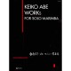 Works for Solo Marimba - Keiko Abe