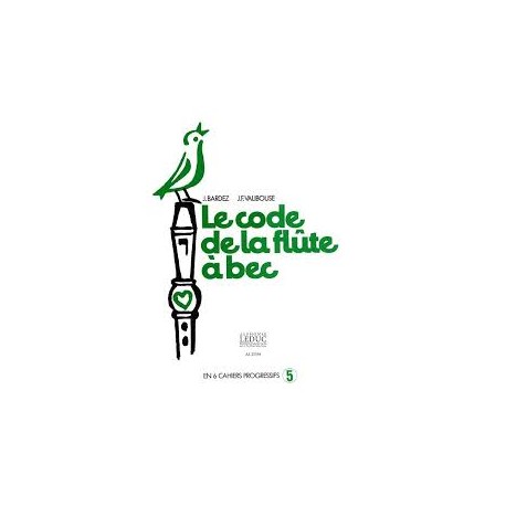 Le Code de la Flûte à Bec Vol. 5 - Barbez & Valibouse