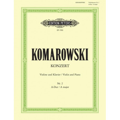 Concert N° 2 in A - Komarowski - Violon + Piano