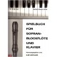 Spielbuch Fur Sopran Blockflöte & Piano