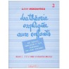 Théorie expliquée aux enfants - Volume 2 - Debeauvois