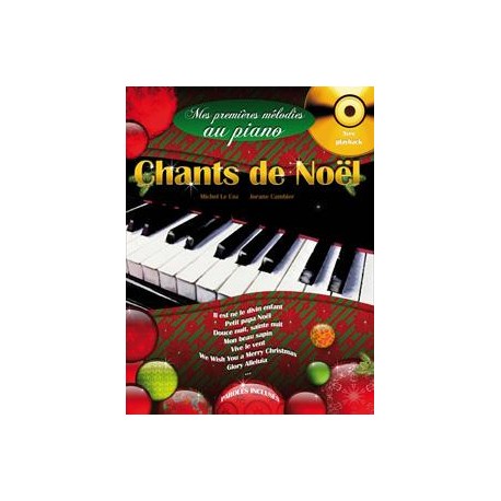 Chants de Noël - Mes Premières Mélodies au Piano