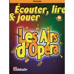 Ecouter lire & jouer 2 - Les Airs d'Opéra - Clarinette