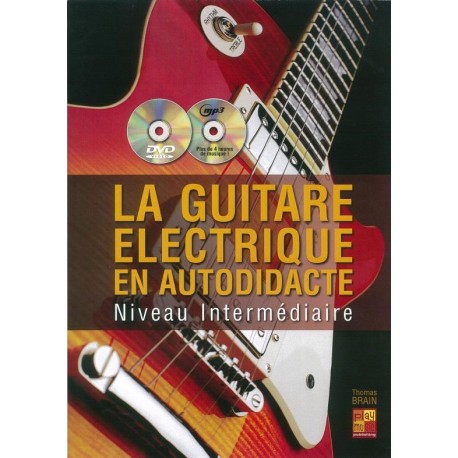 La Guitare Electrique en Autodidacte Vol 2 - Méthode
