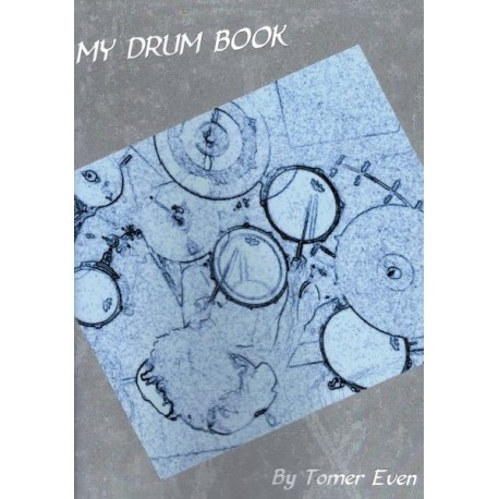 My Drum Book - Tom Even - Méthode Batterie