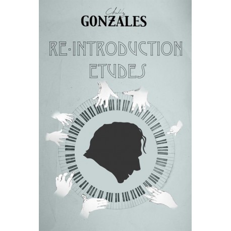 Re-Introduction Etudes - Piano - Chilly Gonzales