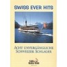 Swiss Ever Hits 8 partitions avec paroles + 2ème voix