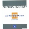 Dictionnaire des Mots de la Musique - Jacques SIRON