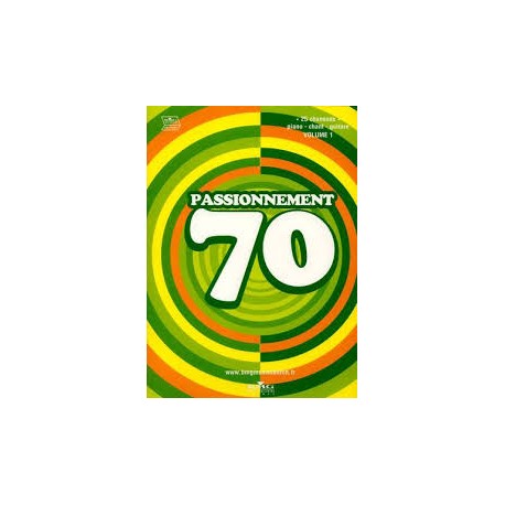 Passionnément 70 - vol. 1