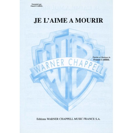 Cabrel Francis - Je l'aime à mourir