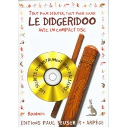 Débuter le Didgeridoo + CD - Méthode