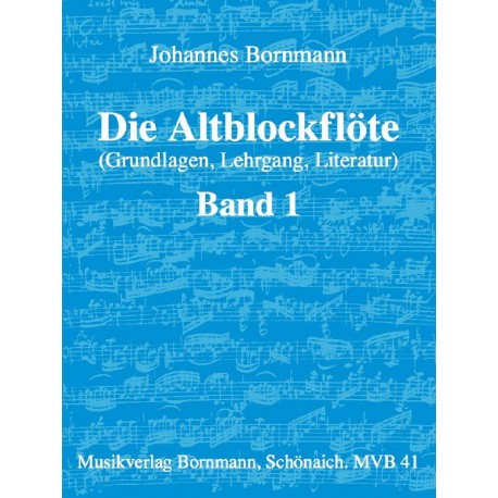 Die Altblockflöte, Band 1 - Bornmann