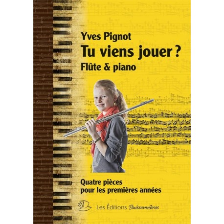 Tu viens jouer - Flûte et Piano