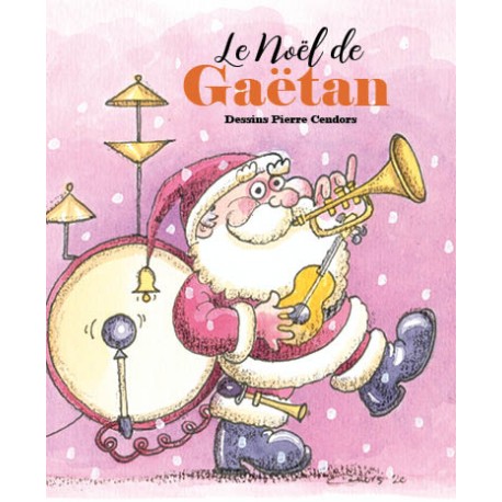 Le Noël de Gaëtan - Livre / CD - Gaëtan