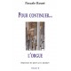 Pour continuer l'orgue vol. 2 - ROUET Pascale