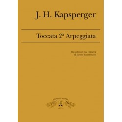 Toccata Arpeggiata - Johann-Hieronimus Kapsberger - Guitare