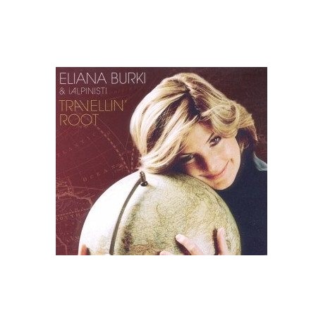 CD Eliana Burki & iAlpinisti- Travellin'Root - ACTION