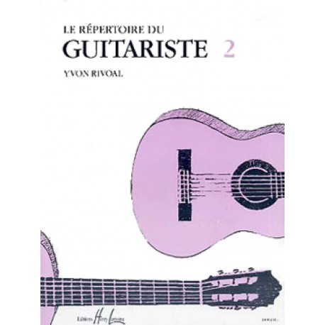Le répertoire du guitariste 2 - Yvon Rivoal