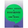 Théorie moderne de Fanfariste par André Tremine