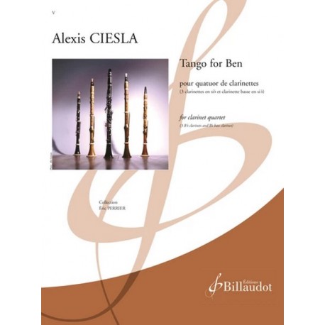 Tango for Ben - Quatuor clarinettes - Alexis CIESLA