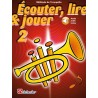 Ecouter, Lire & Jouer 2 - Cornet / Trompette - Méthode