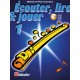 Ecouter, Lire & Jouer 1 - Flûte Traversière - Méthode