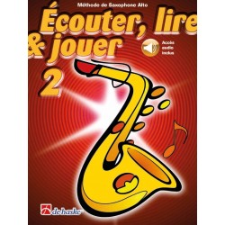 Ecouter lire & jouer 2 - Sax Alto + Accès Audio - Méthode