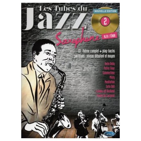 Tubes du jazz saxophone 2 + CD - alto & tenor NEW